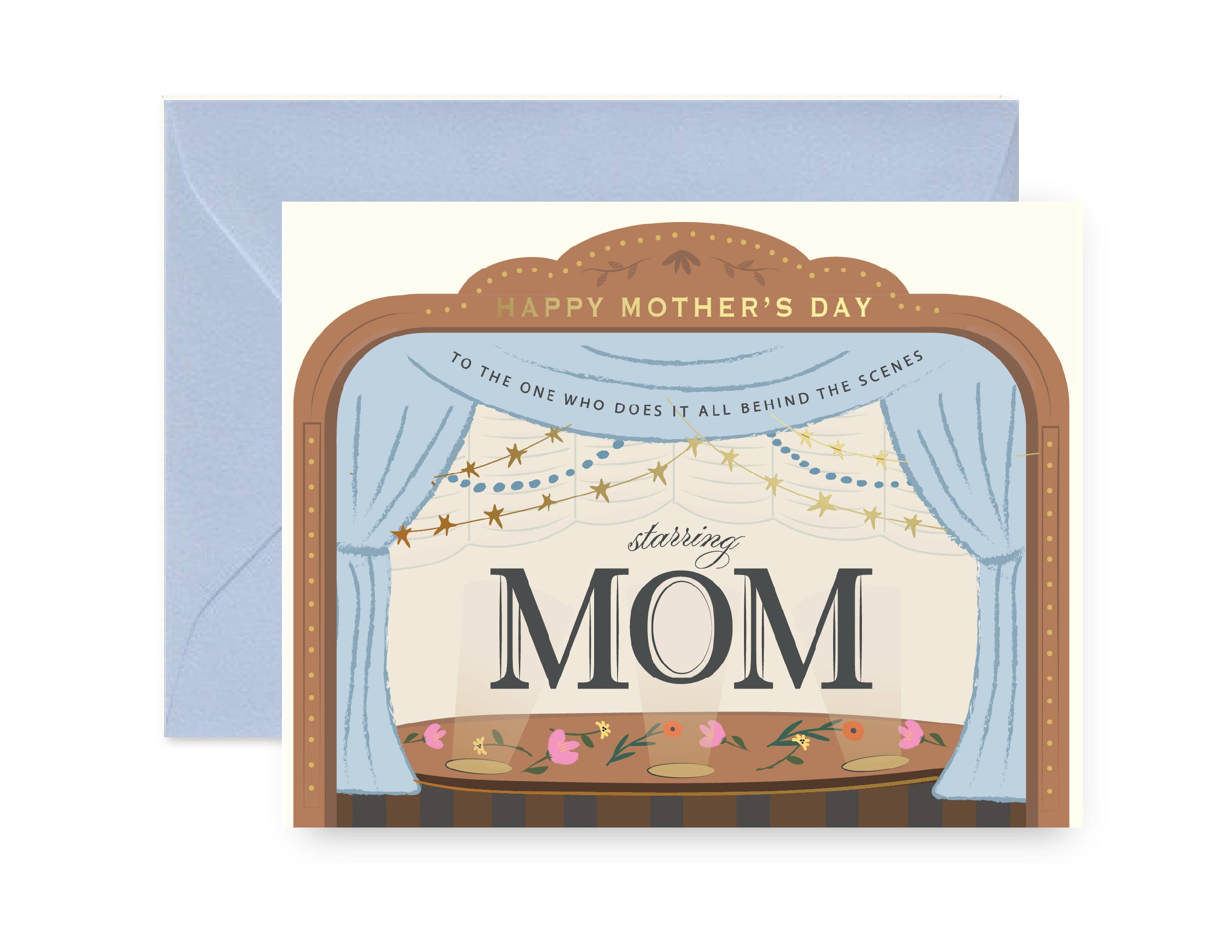 Behind the Scenes Mother's Day Greeting Card