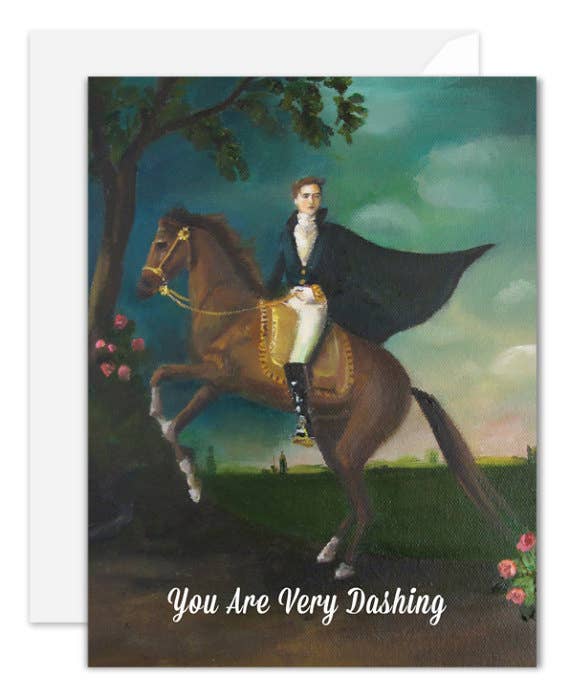 You Are Very Dashing Card